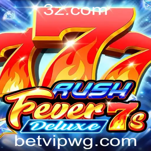 Conheça RushFever7sDeluxe e como jogar no BetVIP App